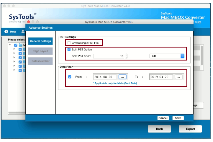 Set the Advance settings such as creating single PST, splitting it as well as filtering emails