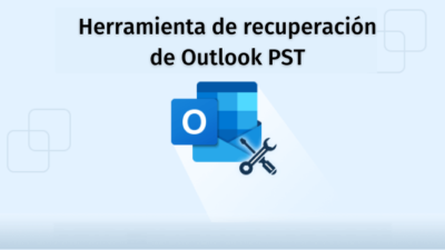 Herramienta de recuperación de Outlook PST