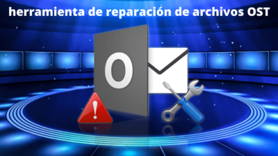 herramienta de reparación de archivos OST