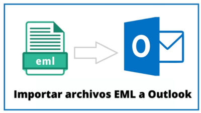 Importar archivos EML a Outlook