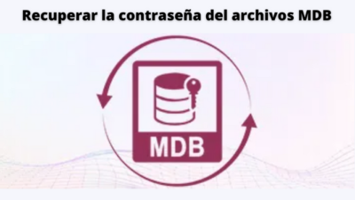 Recuperar la contraseña del archivos MDB
